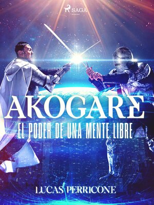 cover image of Akogare, el poder de una mente libre